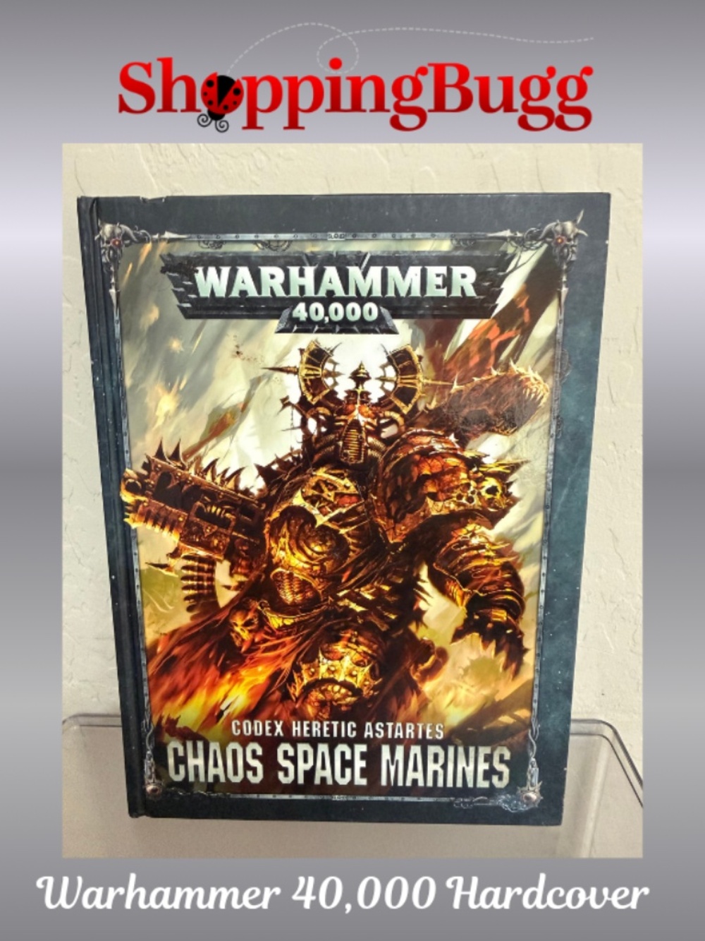 Warhammer 40,000 Codex: Heretic Astartes Chaos Space Marines HC 2017 (SB1642)